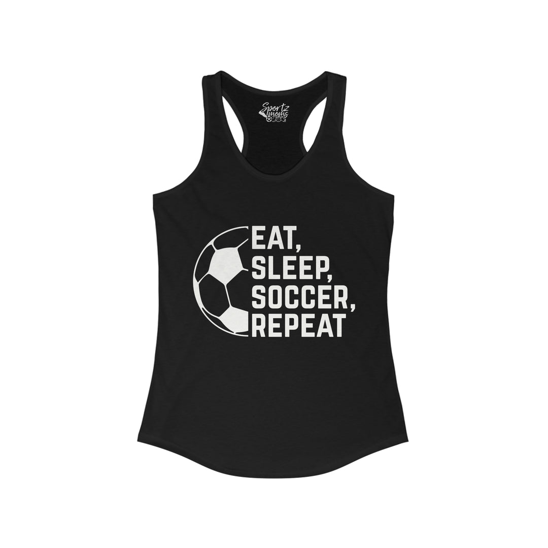 Eat Sleep Soccer Repeat Adult Women's Racerback Tank