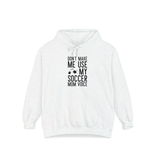 Don't Make Me Use Soccer Adult Unisex Premium Hooded Sweatshirt