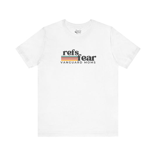 Refs Fear Vanguard Moms Unisex Adult T-Shirt