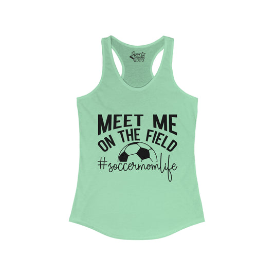 Meet Me on the Field Soccer Adult Women's Racerback Tank