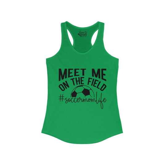 Meet Me on the Field Soccer Adult Women's Racerback Tank