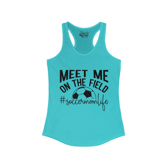 Meet Me on the Field Soccer Adult Women's Racerback Tank