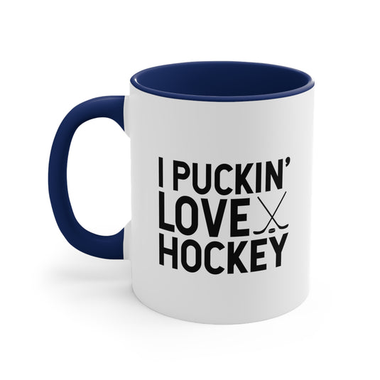 I Puckin' Love Hockey 11oz Accent Mug