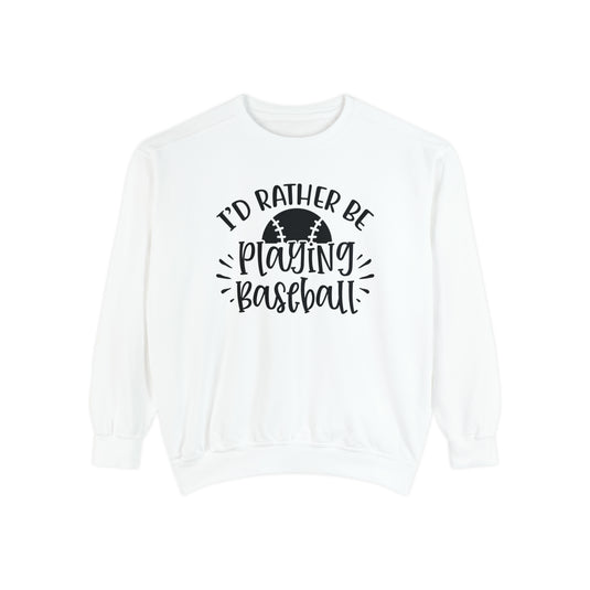 I'd Rather Be Playing Baseball Adult Unisex Premium Crewneck Sweatshirt