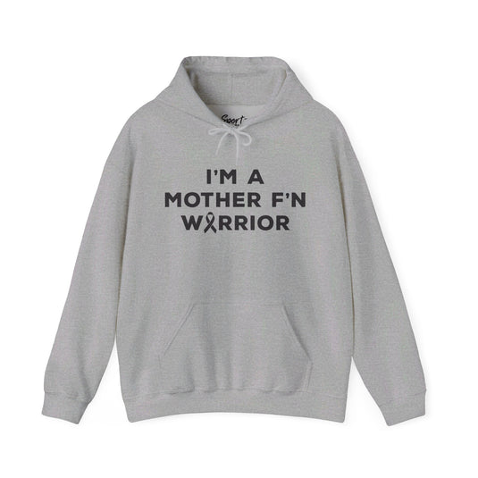 I'm A Mother F'n Warrior Adult Unisex Basic Hooded Sweatshirt