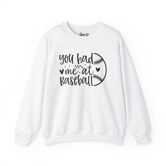 You Had Me at Baseball Adult Unisex Basic Crewneck Sweatshirt