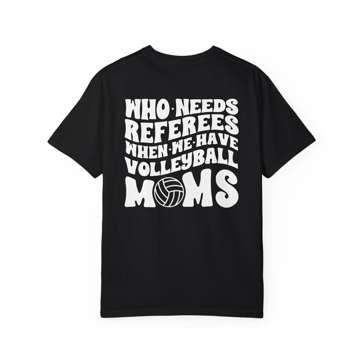 Who Needs Referees Volleyball Unisex Adult Premium T-Shirt
