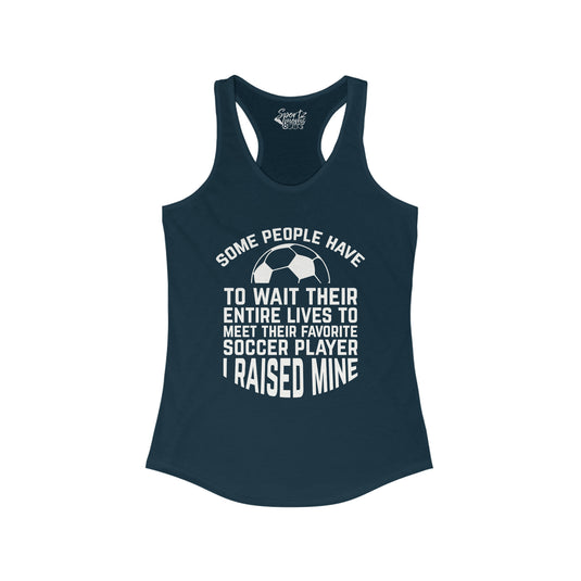 Some People Have to Wait Soccer Adult Women's Racerback Tank