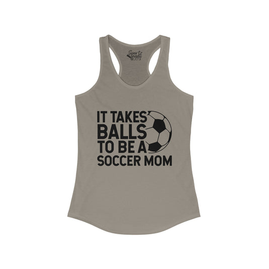 It Takes Balls Soccer Adult Women's Racerback Tank