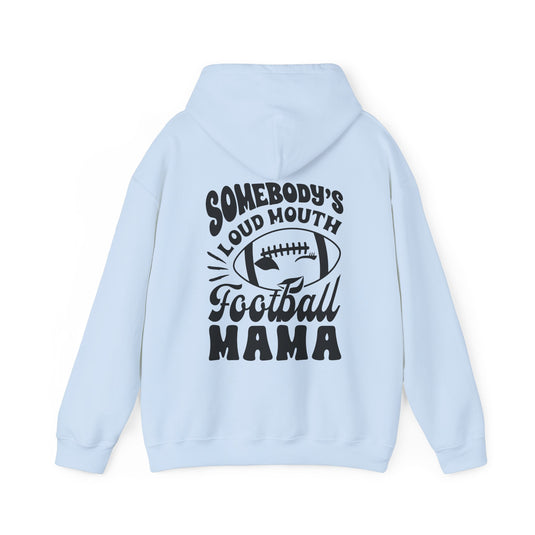 Somebody's Loud Mouth Football Mama Unisex Adult Basic Hooded Sweatshirt