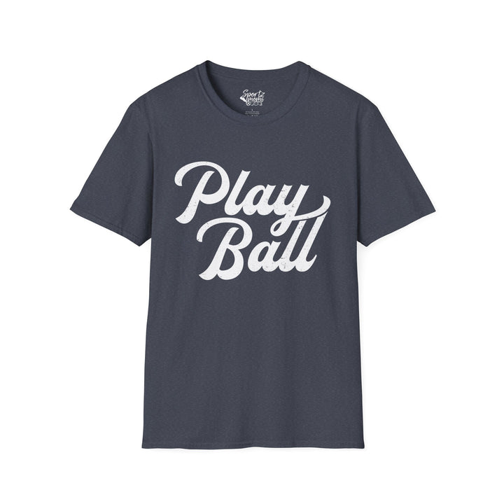 Play Ball Adult Unisex Baseball T-Shirt