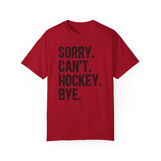 Sorry Can't Hockey Bye Rustic Design Adult Unisex Premium T-Shirt