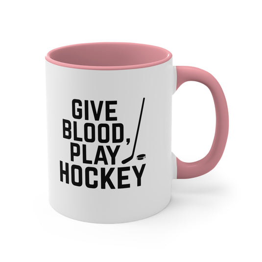 Give Blood Play Hockey 11oz Accent Mug