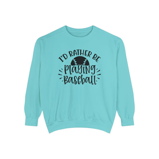 I'd Rather Be Playing Baseball Adult Unisex Premium Crewneck Sweatshirt