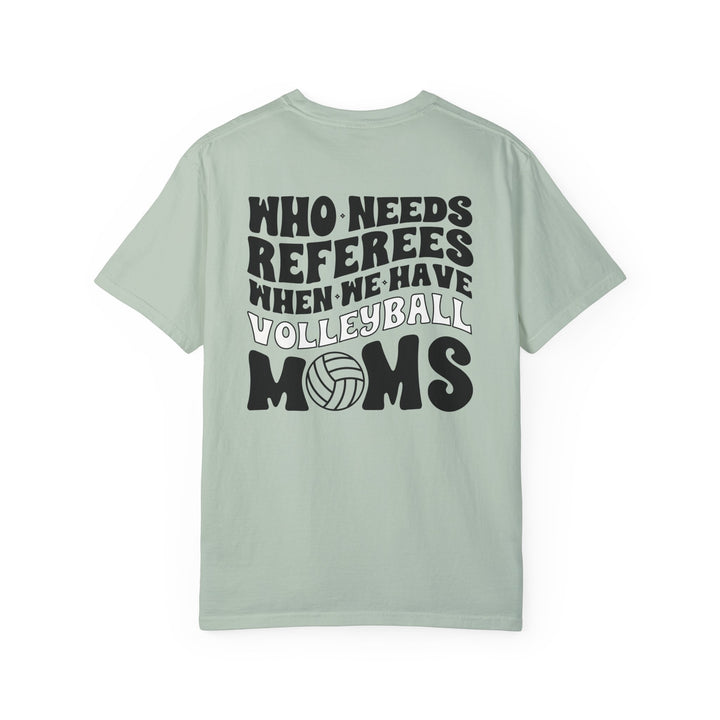 Who Needs Referees Volleyball Unisex Adult Premium T-Shirt