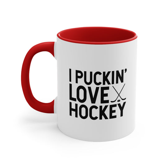 I Puckin' Love Hockey 11oz Accent Mug