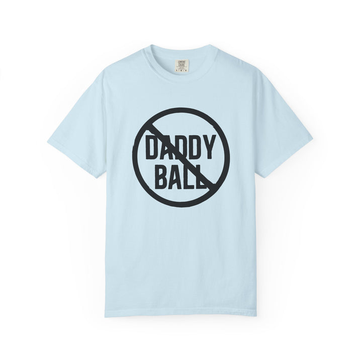 Daddy Ball Unisex Adult Premium T-Shirt