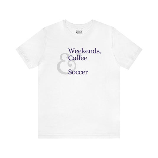 Weekends Coffee & Soccer Adult Unisex Mid-Level T-Shirt