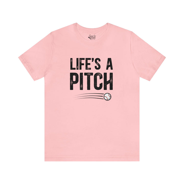 Life's a Pitch Baseball Adult Unisex Mid-Level T-Shirt