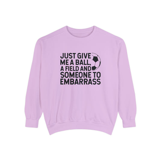 Just Give Me a Ball Soccer Adult Unisex Premium Crewneck Sweatshirt
