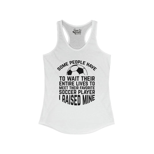 Some People Have to Wait Soccer Adult Women's Racerback Tank