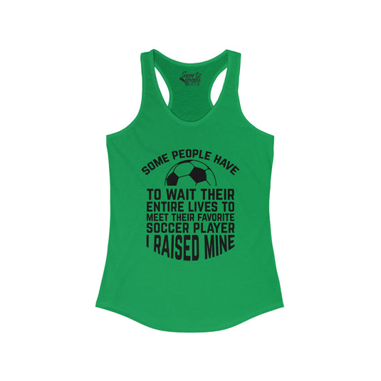 Some People Have to Wait Soccer Adult Women's Racerback Tank