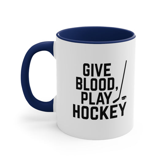 Give Blood Play Hockey 11oz Accent Mug