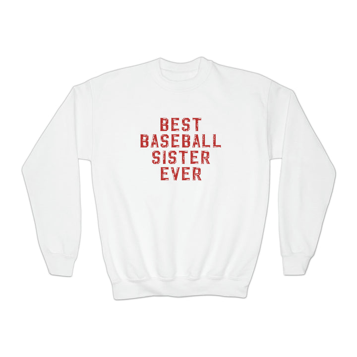Best Baseball Sister Ever Youth Crewneck Sweatshirt