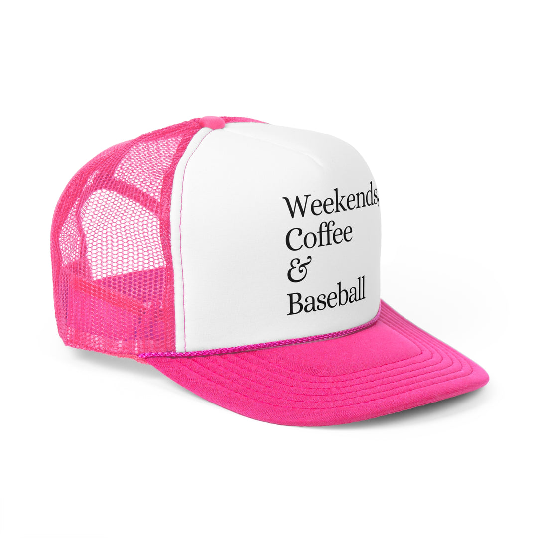 Weekends Coffee & Baseball Trucker Hat