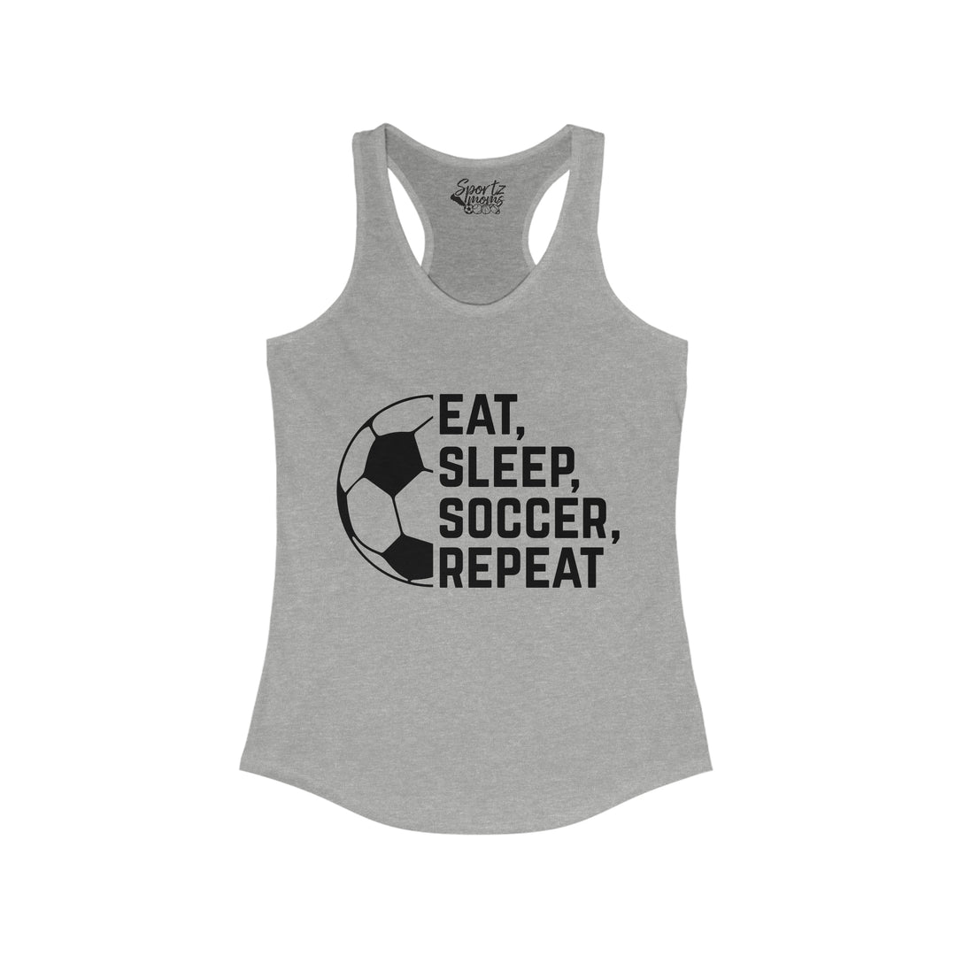 Eat Sleep Soccer Repeat Adult Women's Racerback Tank