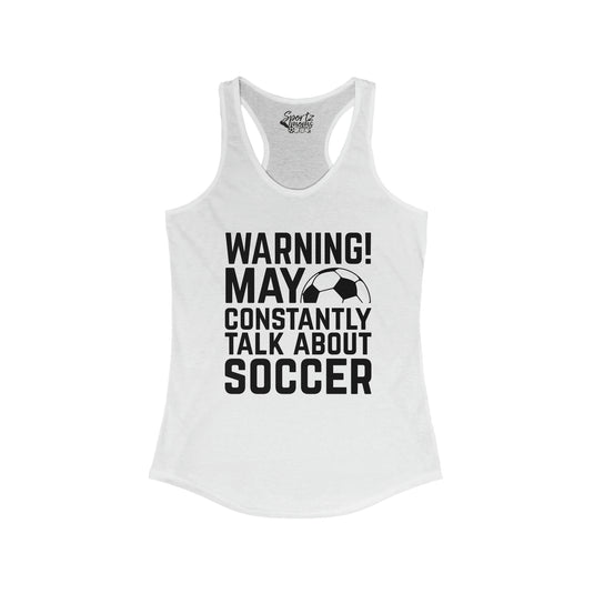 Warning Soccer Adult Women's Racerback Tank