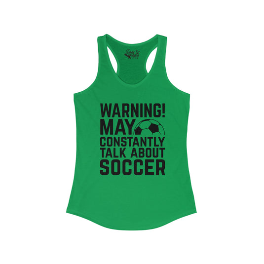 Warning Soccer Adult Women's Racerback Tank