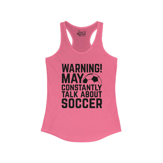 Warning Soccer Adult Women's Racerback Tank