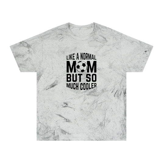 Like a Normal Mom Soccer Adult Unisex Colorblast T-Shirt