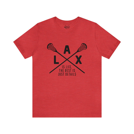 LAX The Rest is Just Details Adult Unisex Mid-Level T-Shirt