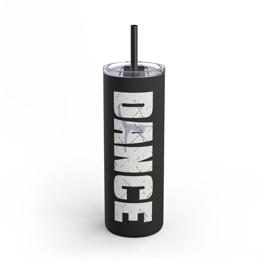 Dance 20oz Skinny Matte Tumbler