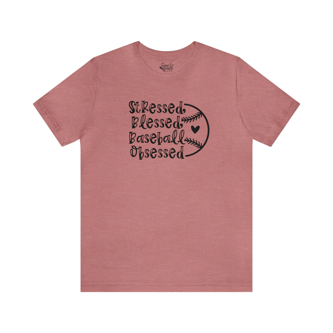 Stressed Blessed Baseball Obsessed Adult Unisex Mid-Level T-Shirt