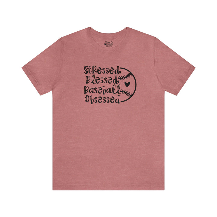 Stressed Blessed Baseball Obsessed Adult Unisex Mid-Level T-Shirt