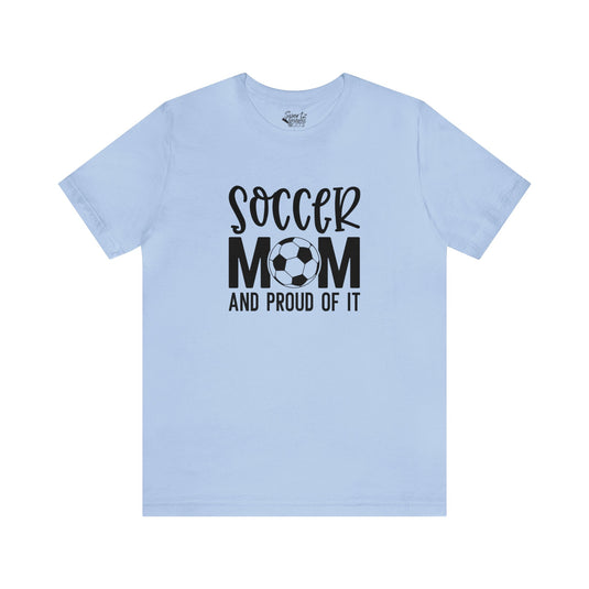 Soccer Mom and Proud Of It Adult Unisex Mid-Level T-Shirt