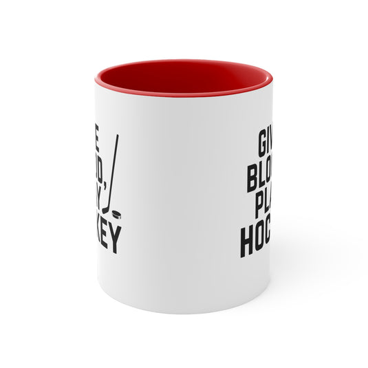 Give Blood Play Hockey 11oz Accent Mug