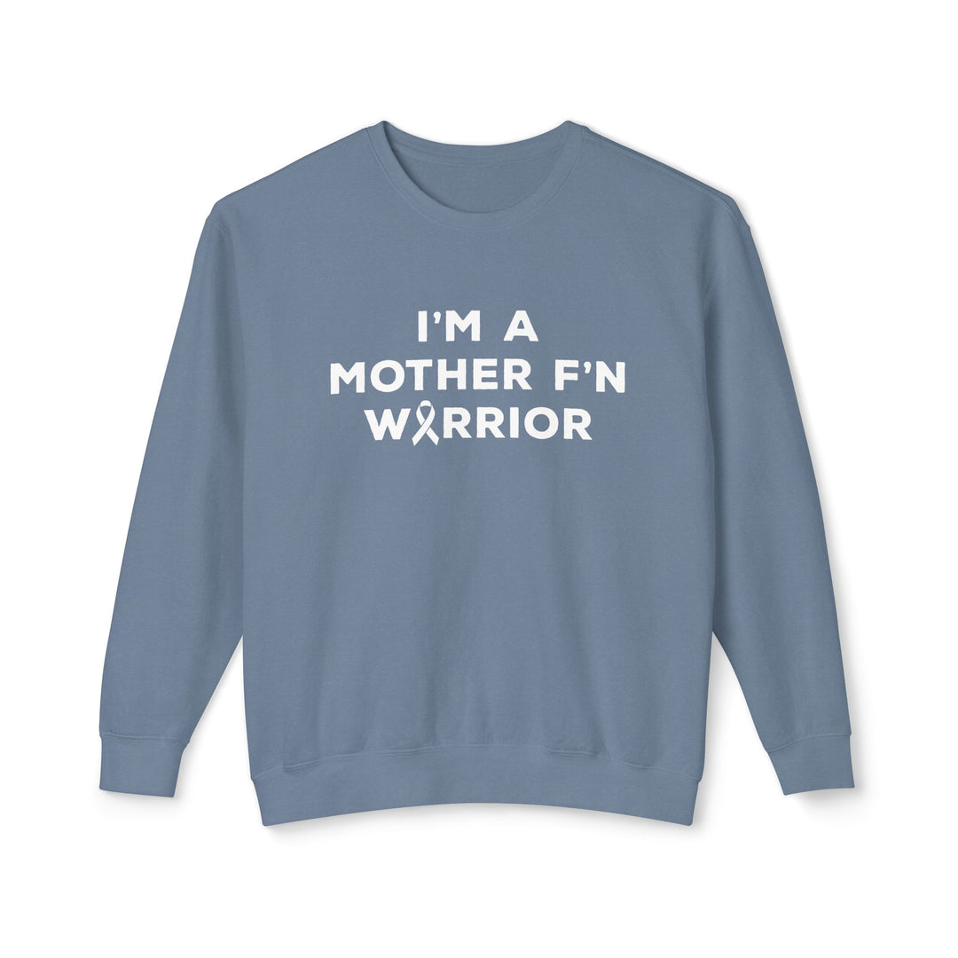 I'm A Mother F'n Warrior Adult Unisex Premium Crewneck Sweatshirt