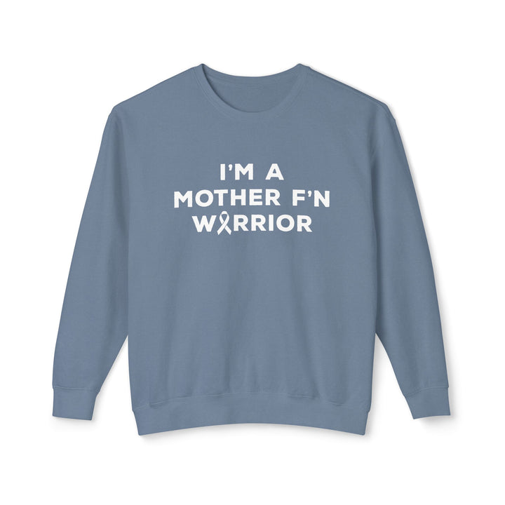 I'm A Mother F'n Warrior Adult Unisex Premium Crewneck Sweatshirt