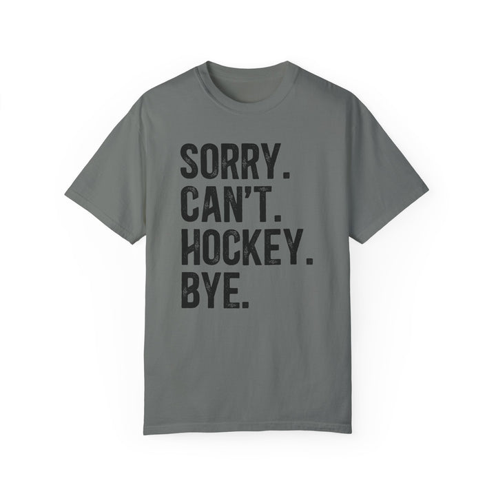Sorry Can't Hockey Bye Rustic Design Adult Unisex Premium T-Shirt
