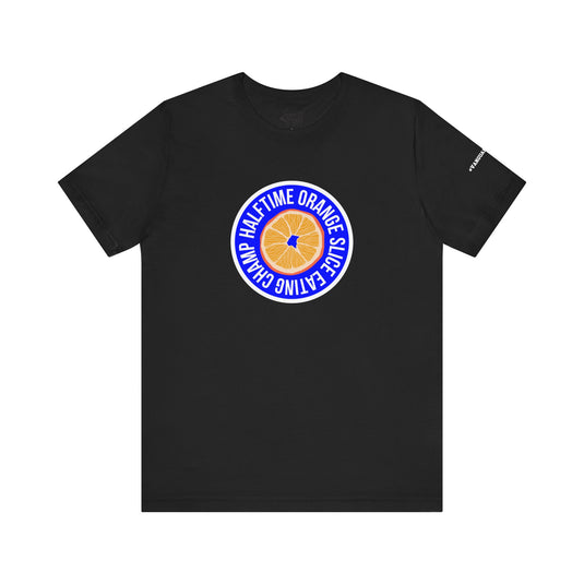 College Station Soccer Club Vanguard Unisex Adult T-Shirt - Half Time Orange Slice Eating Champ