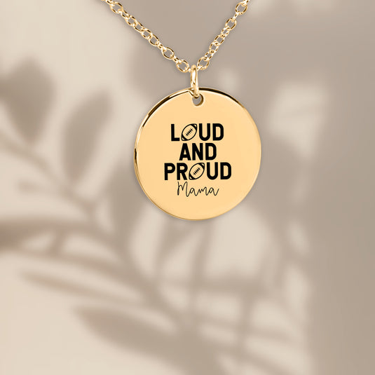 Loud and Proud Mama Football Coin Necklace