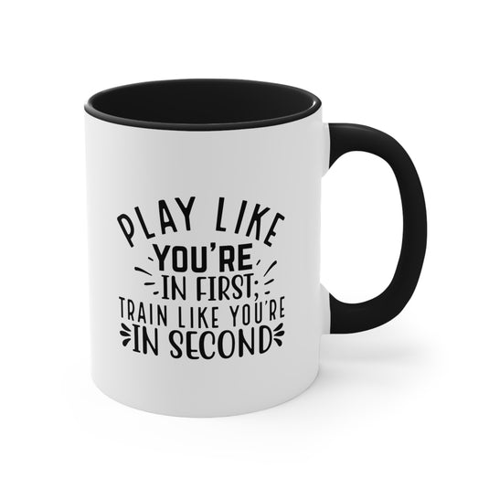 Play Like You're In First Baseball 11oz Accent Mug