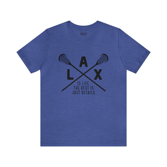 LAX The Rest is Just Details Adult Unisex Mid-Level T-Shirt