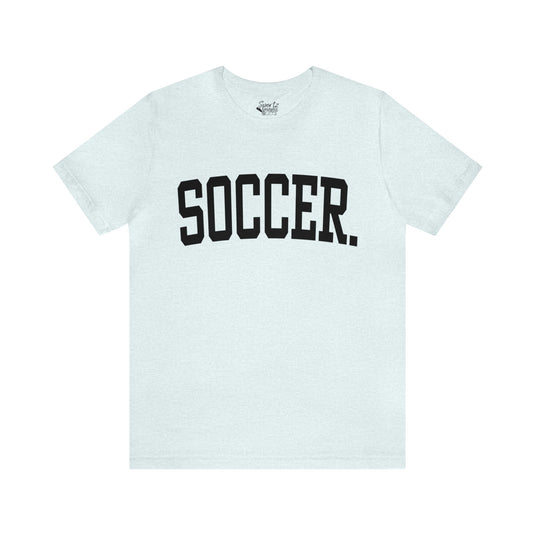 Tall Design Soccer Adult Unisex Mid-Level T-Shirt