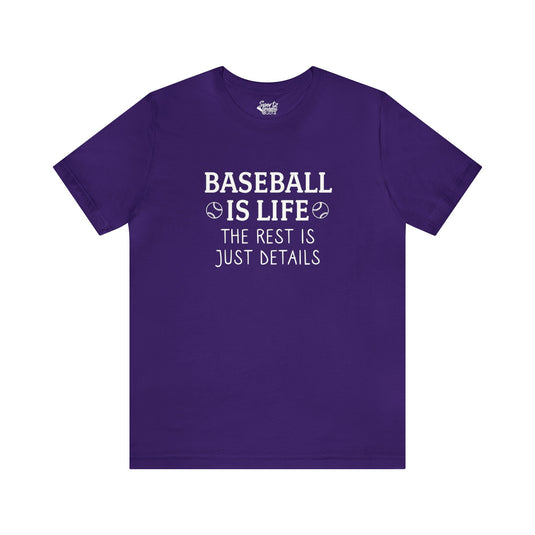 Baseball is Life Adult Unisex Mid-Level T-Shirt