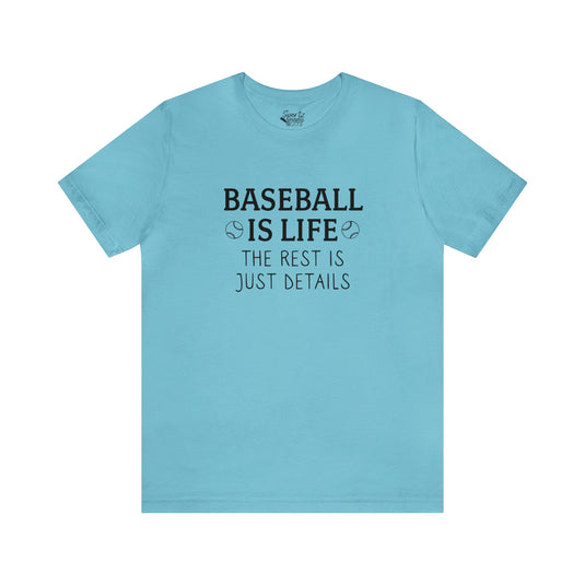 Baseball is Life Adult Unisex Mid-Level T-Shirt